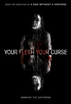 Ver película Your Flesh, Your Curse