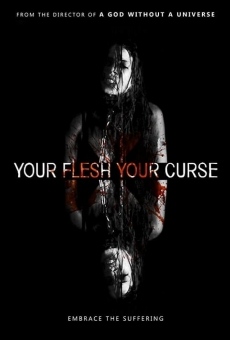 Ver película Your Flesh, Your Curse