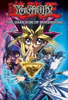 Yu-Gi-Oh! El Lado Oscuro de las Dimensiones, película completa en español