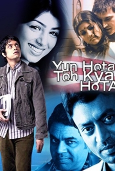 Yun Hota Toh Kya Hota on-line gratuito