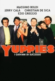 Yuppies - I giovani di successo en ligne gratuit