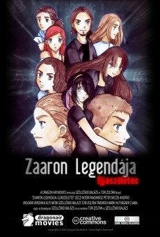 Zaaron legendája: Újjászületés streaming en ligne gratuit