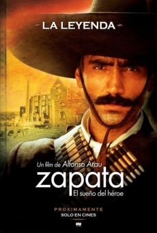 Zapata - El sueño del héroe en ligne gratuit