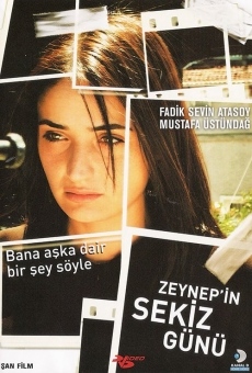 Ver película Zeynep'in Sekiz Günü