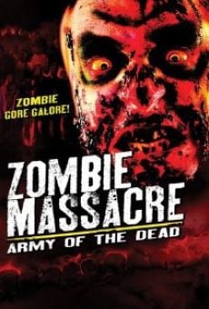 Ver película Zombie Massacre: Army of the Dead