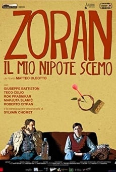 Zoran, il mio nipote scemo on-line gratuito