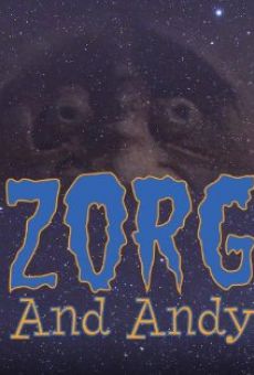 Watch Zorg and Andy online stream