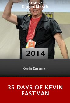 Ver película 35 Days of Kevin Eastman