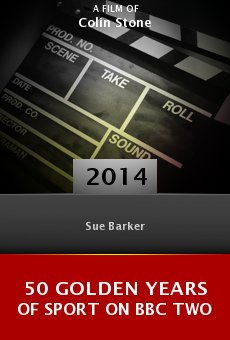 Watch 50 Golden Years of Sport on BBC Two online stream