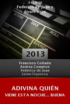 Watch Adivina quién viene esta noche... Buena online stream