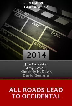 Watch All Roads Lead to Occidental online stream