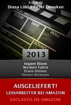 Watch Ausgeliefert! Leiharbeiter bei Amazon online stream