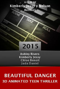 Ver película Beautiful Danger 3D Animated Teen Thriller