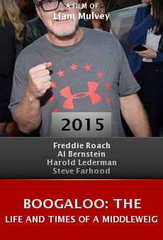 Watch Boogaloo: The Life and Times of a Middleweight Contender online stream