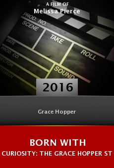 Ver película Born with Curiosity: The Grace Hopper Story