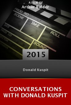 Ver película Conversations with Donald Kuspit