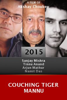 Watch Couching Tiger Mannu online stream