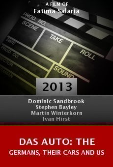 Das Auto: The Germans, Their Cars and Us online free
