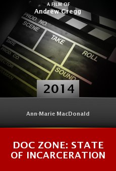 Watch Doc Zone: State of Incarceration online stream