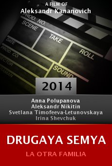 Drugaya semya Online Free