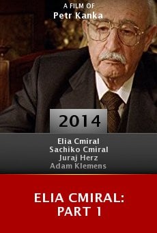 Ver película Elia Cmiral: Part 1