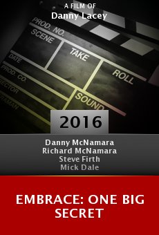 Watch Embrace: One Big Secret online stream