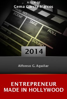 Watch Entrepreneur Made in Hollywood online stream