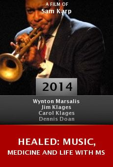 Ver película Healed: Music, Medicine and Life with MS