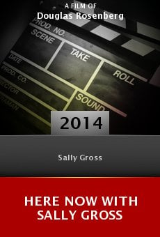 Here Now with Sally Gross online free