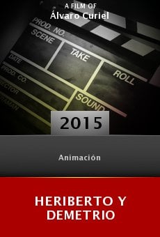 Ver película Heriberto y Demetrio