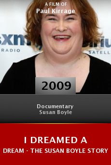 Watch I Dreamed a Dream - The Susan Boyle Story online stream