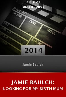 Ver película Jamie Baulch: Looking for My Birth Mum