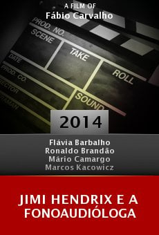 Ver película Jimi Hendrix e a fonoaudióloga