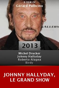 Watch Johnny Hallyday, le grand show online stream