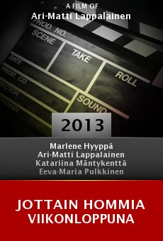 Watch Jottain Hommia Viikonloppuna online stream