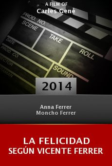 Ver película La felicidad según Vicente Ferrer