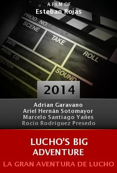 Watch Lucho's Big Adventure online stream