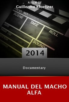 Ver película Manual del macho alfa