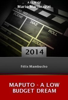 Watch Maputo - A low budget dream online stream