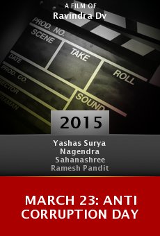 Watch March 23: Anti Corruption Day online stream