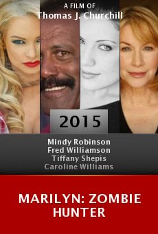 Watch Marilyn: Zombie Hunter online stream