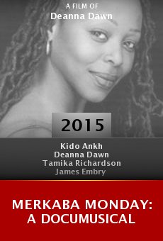 Watch Merkaba Monday: A Documusical online stream