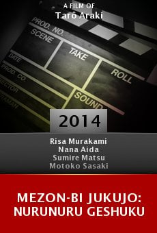 Watch Mezon-bi jukujo: Nurunuru geshuku online stream