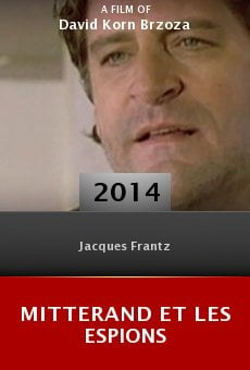 Watch Mitterand et les espions online stream