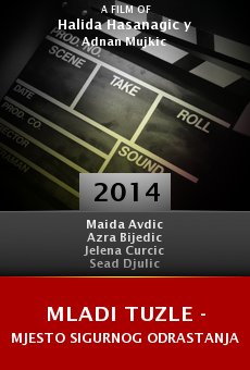 Watch Mladi Tuzle - Mjesto Sigurnog Odrastanja online stream