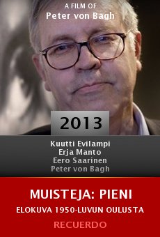 Muisteja: Pieni elokuva 1950-luvun Oulusta online