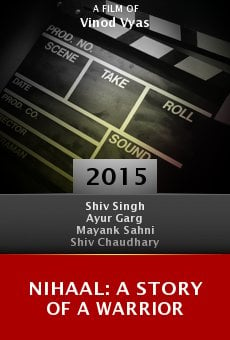 Watch Nihaal: A Story of a Warrior online stream