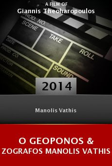 O geoponos & zografos Manolis Vathis Online Free