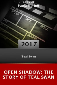 Watch Open Shadow: The Story of Teal Swan online stream