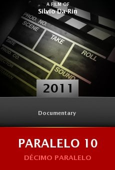 Watch Paralelo 10 online stream